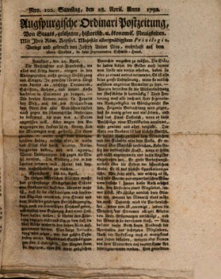 Augsburgische Ordinari Postzeitung von Staats-, gelehrten, historisch- u. ökonomischen Neuigkeiten (Augsburger Postzeitung) Samstag 28. April 1792