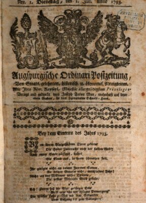 Augsburgische Ordinari Postzeitung von Staats-, gelehrten, historisch- u. ökonomischen Neuigkeiten (Augsburger Postzeitung) Dienstag 1. Januar 1793