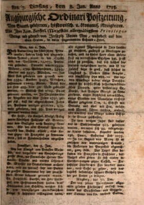 Augsburgische Ordinari Postzeitung von Staats-, gelehrten, historisch- u. ökonomischen Neuigkeiten (Augsburger Postzeitung) Dienstag 8. Januar 1793