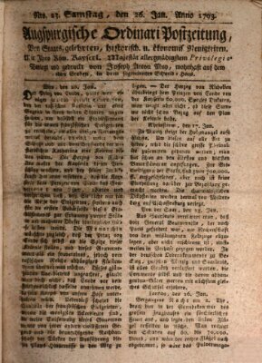 Augsburgische Ordinari Postzeitung von Staats-, gelehrten, historisch- u. ökonomischen Neuigkeiten (Augsburger Postzeitung) Samstag 26. Januar 1793
