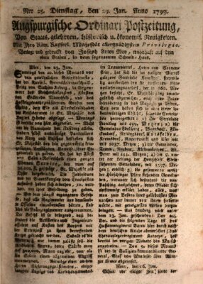Augsburgische Ordinari Postzeitung von Staats-, gelehrten, historisch- u. ökonomischen Neuigkeiten (Augsburger Postzeitung) Dienstag 29. Januar 1793