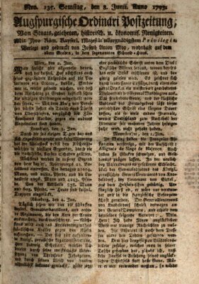 Augsburgische Ordinari Postzeitung von Staats-, gelehrten, historisch- u. ökonomischen Neuigkeiten (Augsburger Postzeitung) Samstag 8. Juni 1793