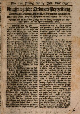 Augsburgische Ordinari Postzeitung von Staats-, gelehrten, historisch- u. ökonomischen Neuigkeiten (Augsburger Postzeitung) Freitag 19. Juli 1793