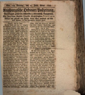 Augsburgische Ordinari Postzeitung von Staats-, gelehrten, historisch- u. ökonomischen Neuigkeiten (Augsburger Postzeitung) Montag 27. Juli 1795