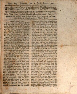 Augsburgische Ordinari Postzeitung von Staats-, gelehrten, historisch- u. ökonomischen Neuigkeiten (Augsburger Postzeitung) Freitag 8. Juli 1796