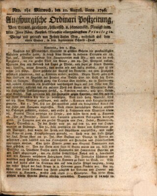 Augsburgische Ordinari Postzeitung von Staats-, gelehrten, historisch- u. ökonomischen Neuigkeiten (Augsburger Postzeitung) Mittwoch 10. August 1796