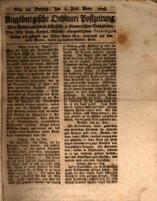 Augsburgische Ordinari Postzeitung von Staats-, gelehrten, historisch- u. ökonomischen Neuigkeiten (Augsburger Postzeitung) Freitag 2. Februar 1798