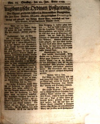 Augsburgische Ordinari Postzeitung von Staats-, gelehrten, historisch- u. ökonomischen Neuigkeiten (Augsburger Postzeitung) Dienstag 22. Januar 1799