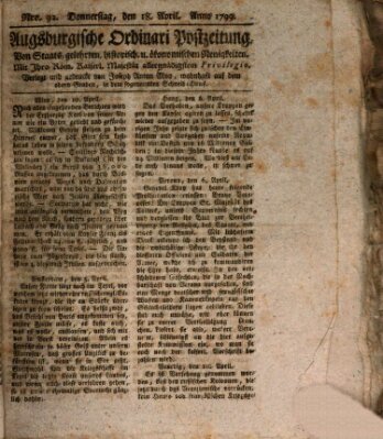 Augsburgische Ordinari Postzeitung von Staats-, gelehrten, historisch- u. ökonomischen Neuigkeiten (Augsburger Postzeitung) Donnerstag 18. April 1799
