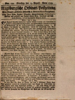 Augsburgische Ordinari Postzeitung von Staats-, gelehrten, historisch- u. ökonomischen Neuigkeiten (Augsburger Postzeitung) Dienstag 13. August 1799