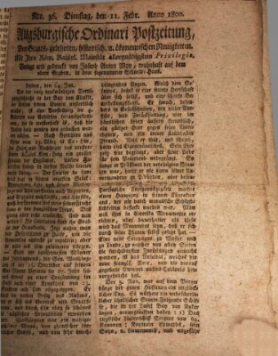Augsburgische Ordinari Postzeitung von Staats-, gelehrten, historisch- u. ökonomischen Neuigkeiten (Augsburger Postzeitung) Dienstag 11. Februar 1800