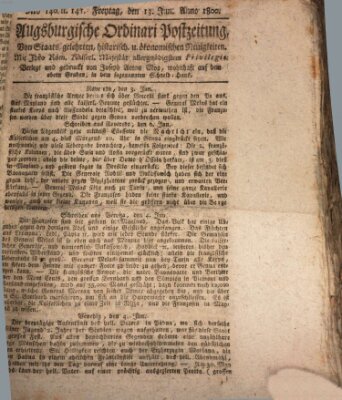 Augsburgische Ordinari Postzeitung von Staats-, gelehrten, historisch- u. ökonomischen Neuigkeiten (Augsburger Postzeitung) Freitag 13. Juni 1800