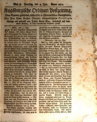 Augsburgische Ordinari Postzeitung von Staats-, gelehrten, historisch- u. ökonomischen Neuigkeiten (Augsburger Postzeitung) Freitag 9. Januar 1801