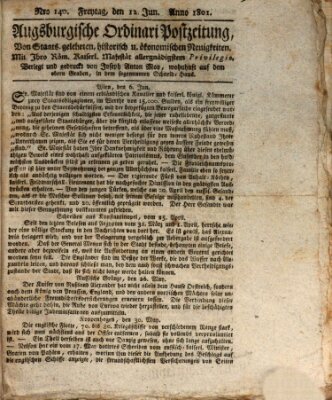 Augsburgische Ordinari Postzeitung von Staats-, gelehrten, historisch- u. ökonomischen Neuigkeiten (Augsburger Postzeitung) Freitag 12. Juni 1801