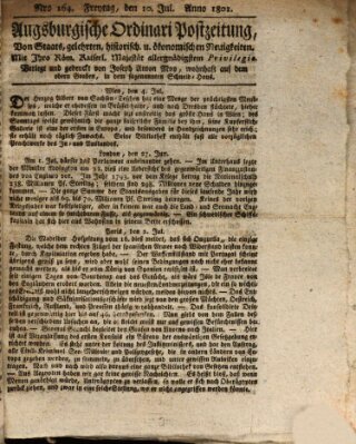 Augsburgische Ordinari Postzeitung von Staats-, gelehrten, historisch- u. ökonomischen Neuigkeiten (Augsburger Postzeitung) Freitag 10. Juli 1801