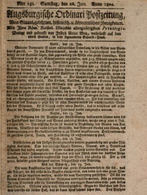 Augsburgische Ordinari Postzeitung von Staats-, gelehrten, historisch- u. ökonomischen Neuigkeiten (Augsburger Postzeitung) Samstag 26. Juni 1802