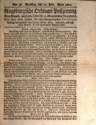 Augsburgische Ordinari Postzeitung von Staats-, gelehrten, historisch- u. ökonomischen Neuigkeiten (Augsburger Postzeitung) Samstag 11. Februar 1804