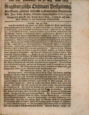 Augsburgische Ordinari Postzeitung von Staats-, gelehrten, historisch- u. ökonomischen Neuigkeiten (Augsburger Postzeitung) Donnerstag 30. August 1804