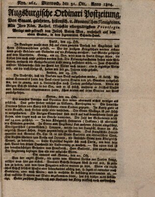 Augsburgische Ordinari Postzeitung von Staats-, gelehrten, historisch- u. ökonomischen Neuigkeiten (Augsburger Postzeitung) Mittwoch 31. Oktober 1804