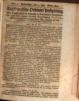 Augsburgische Ordinari Postzeitung von Staats-, gelehrten, historisch- u. ökonomischen Neuigkeiten (Augsburger Postzeitung) Donnerstag 3. Januar 1805