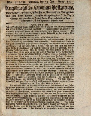 Augsburgische Ordinari Postzeitung von Staats-, gelehrten, historisch- u. ökonomischen Neuigkeiten (Augsburger Postzeitung) Freitag 14. Juni 1805