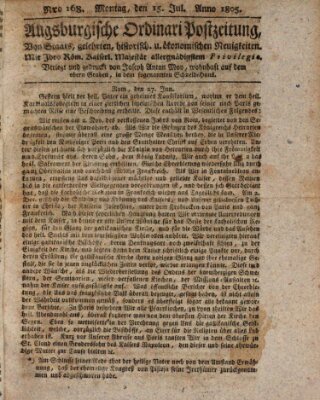 Augsburgische Ordinari Postzeitung von Staats-, gelehrten, historisch- u. ökonomischen Neuigkeiten (Augsburger Postzeitung) Montag 15. Juli 1805