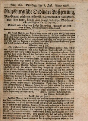 Augsburgische Ordinari Postzeitung von Staats-, gelehrten, historisch- u. ökonomischen Neuigkeiten (Augsburger Postzeitung) Dienstag 8. Juli 1806