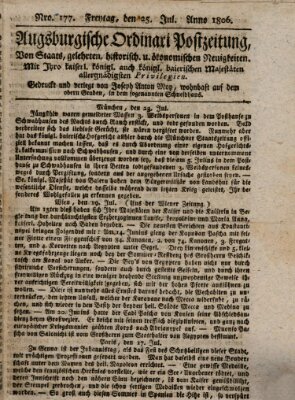 Augsburgische Ordinari Postzeitung von Staats-, gelehrten, historisch- u. ökonomischen Neuigkeiten (Augsburger Postzeitung) Freitag 25. Juli 1806