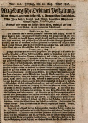 Augsburgische Ordinari Postzeitung von Staats-, gelehrten, historisch- u. ökonomischen Neuigkeiten (Augsburger Postzeitung) Freitag 22. August 1806