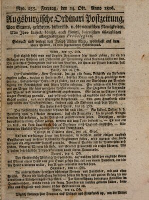 Augsburgische Ordinari Postzeitung von Staats-, gelehrten, historisch- u. ökonomischen Neuigkeiten (Augsburger Postzeitung) Freitag 24. Oktober 1806