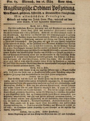 Augsburgische Ordinari Postzeitung von Staats-, gelehrten, historisch- u. ökonomischen Neuigkeiten (Augsburger Postzeitung) Mittwoch 16. März 1808