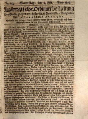Augsburgische Ordinari Postzeitung von Staats-, gelehrten, historisch- u. ökonomischen Neuigkeiten (Augsburger Postzeitung) Samstag 5. Juni 1813