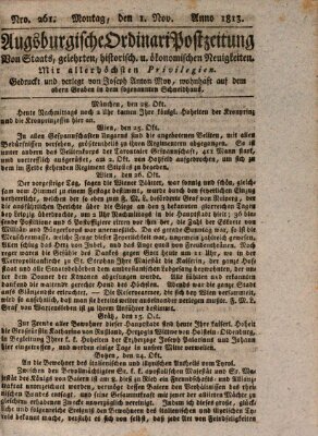 Augsburgische Ordinari Postzeitung von Staats-, gelehrten, historisch- u. ökonomischen Neuigkeiten (Augsburger Postzeitung) Montag 1. November 1813