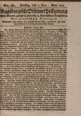 Augsburgische Ordinari Postzeitung von Staats-, gelehrten, historisch- u. ökonomischen Neuigkeiten (Augsburger Postzeitung) Dienstag 2. November 1813