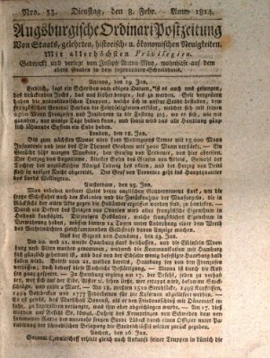Augsburgische Ordinari Postzeitung von Staats-, gelehrten, historisch- u. ökonomischen Neuigkeiten (Augsburger Postzeitung) Dienstag 8. Februar 1814