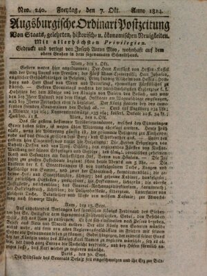 Augsburgische Ordinari Postzeitung von Staats-, gelehrten, historisch- u. ökonomischen Neuigkeiten (Augsburger Postzeitung) Freitag 7. Oktober 1814