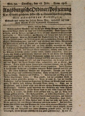 Augsburgische Ordinari Postzeitung von Staats-, gelehrten, historisch- u. ökonomischen Neuigkeiten (Augsburger Postzeitung) Dienstag 27. Februar 1816