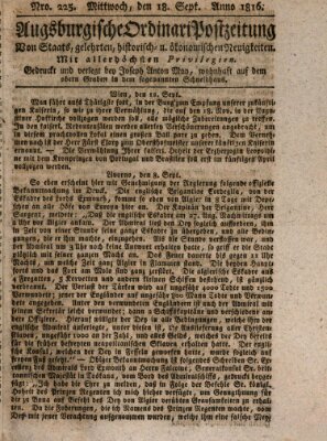 Augsburgische Ordinari Postzeitung von Staats-, gelehrten, historisch- u. ökonomischen Neuigkeiten (Augsburger Postzeitung) Mittwoch 18. September 1816