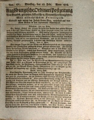 Augsburgische Ordinari Postzeitung von Staats-, gelehrten, historisch- u. ökonomischen Neuigkeiten (Augsburger Postzeitung) Dienstag 17. Februar 1818
