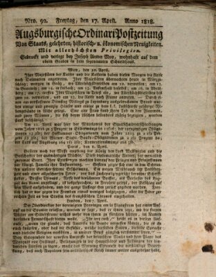 Augsburgische Ordinari Postzeitung von Staats-, gelehrten, historisch- u. ökonomischen Neuigkeiten (Augsburger Postzeitung) Freitag 17. April 1818