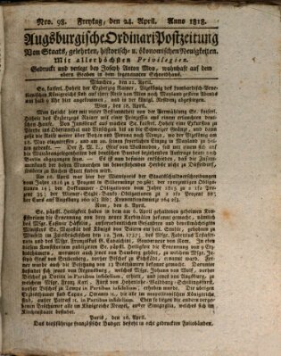 Augsburgische Ordinari Postzeitung von Staats-, gelehrten, historisch- u. ökonomischen Neuigkeiten (Augsburger Postzeitung) Freitag 24. April 1818