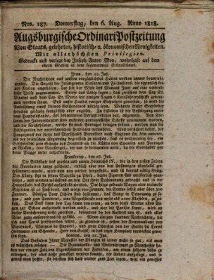 Augsburgische Ordinari Postzeitung von Staats-, gelehrten, historisch- u. ökonomischen Neuigkeiten (Augsburger Postzeitung) Donnerstag 6. August 1818