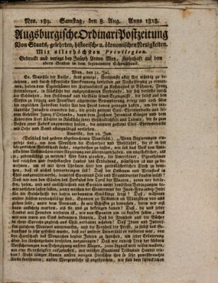 Augsburgische Ordinari Postzeitung von Staats-, gelehrten, historisch- u. ökonomischen Neuigkeiten (Augsburger Postzeitung) Samstag 8. August 1818
