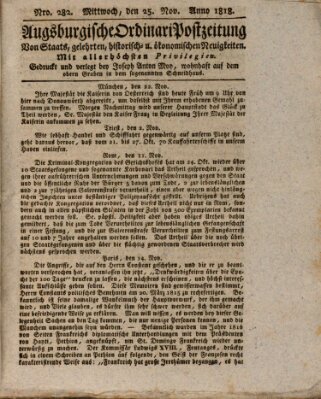 Augsburgische Ordinari Postzeitung von Staats-, gelehrten, historisch- u. ökonomischen Neuigkeiten (Augsburger Postzeitung) Mittwoch 25. November 1818