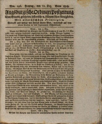 Augsburgische Ordinari Postzeitung von Staats-, gelehrten, historisch- u. ökonomischen Neuigkeiten (Augsburger Postzeitung) Freitag 11. Dezember 1818