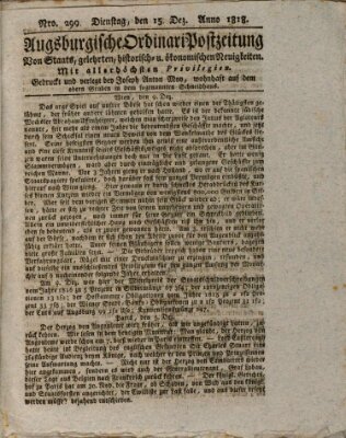 Augsburgische Ordinari Postzeitung von Staats-, gelehrten, historisch- u. ökonomischen Neuigkeiten (Augsburger Postzeitung) Dienstag 15. Dezember 1818