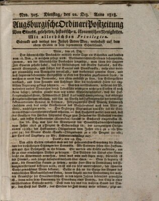 Augsburgische Ordinari Postzeitung von Staats-, gelehrten, historisch- u. ökonomischen Neuigkeiten (Augsburger Postzeitung) Dienstag 22. Dezember 1818