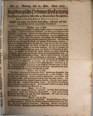 Augsburgische Ordinari Postzeitung von Staats-, gelehrten, historisch- u. ökonomischen Neuigkeiten (Augsburger Postzeitung) Montag 15. Februar 1819