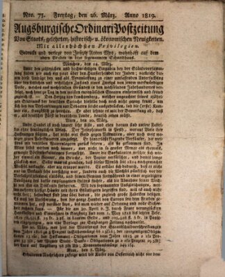 Augsburgische Ordinari Postzeitung von Staats-, gelehrten, historisch- u. ökonomischen Neuigkeiten (Augsburger Postzeitung) Freitag 26. März 1819