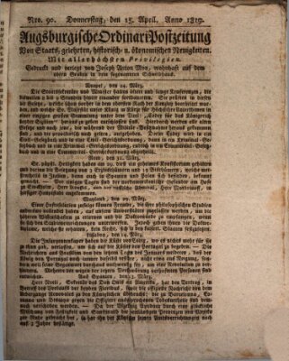 Augsburgische Ordinari Postzeitung von Staats-, gelehrten, historisch- u. ökonomischen Neuigkeiten (Augsburger Postzeitung) Donnerstag 15. April 1819